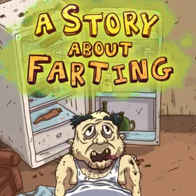 Обкладинка гри A Story About Farting