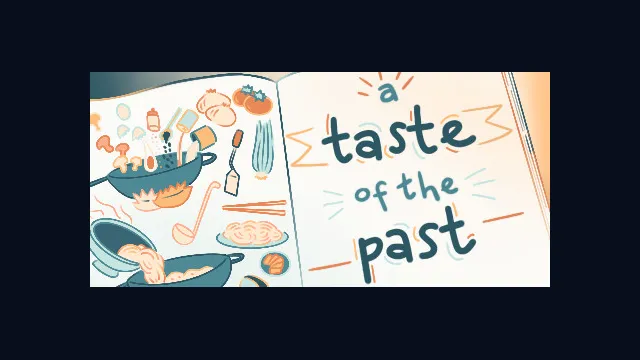 A Taste of the Past