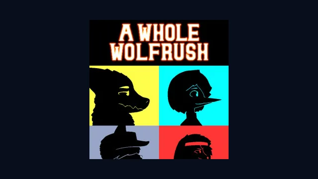 A Whole Wolfrush