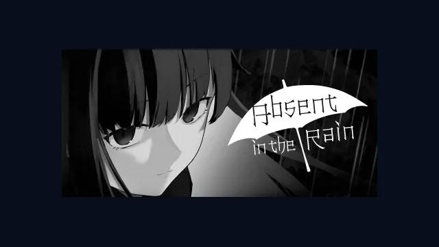 Absent in the Rain