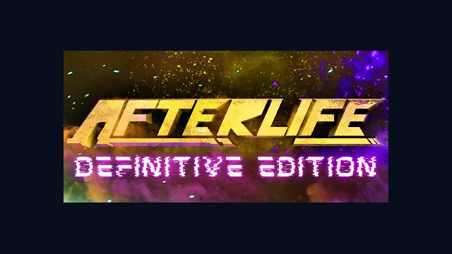AFTERLIFE DEFINITIVE EDITION