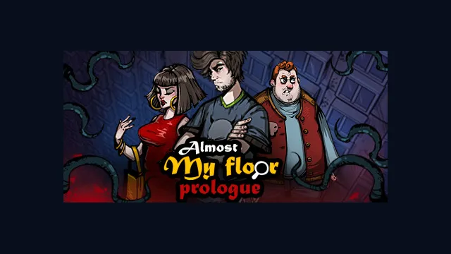 Almost My Floor: Prologue