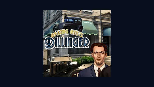 Amazing Heists: Dillinger