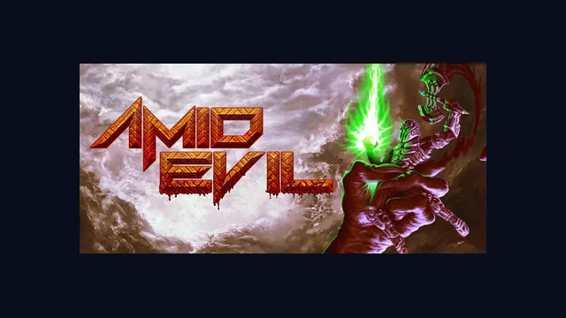 AMID EVIL