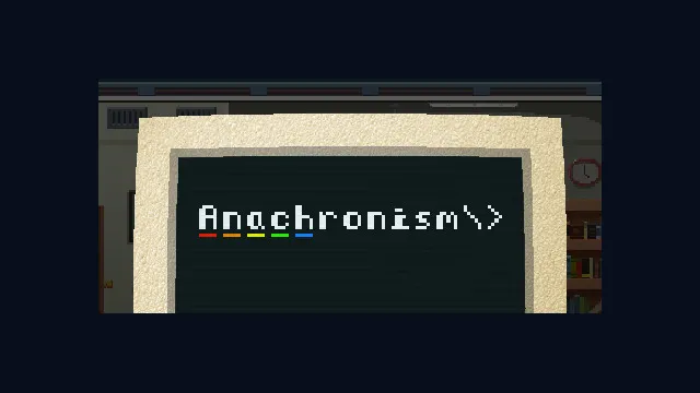 Anachronism\>