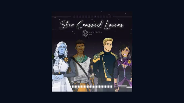 Andromeda Six: Star Crossed Lovers