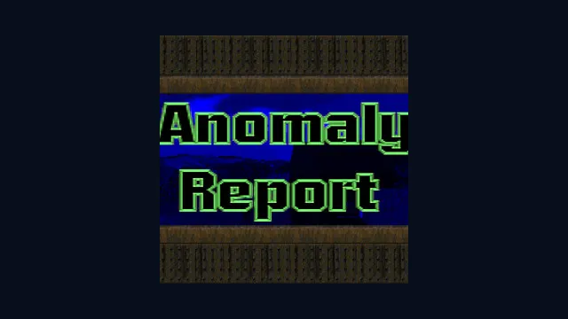 Anomaly Report