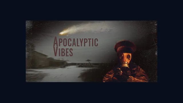 Apocalyptic Vibes