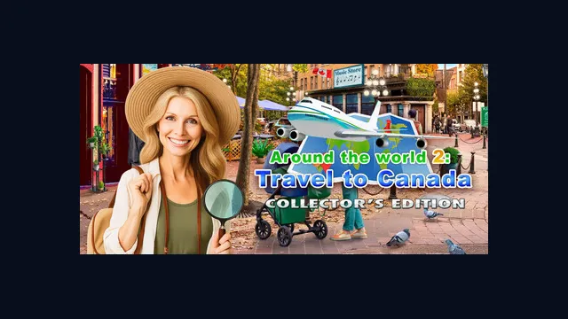 Around the World 2: Travel to Canada Collector's Edition