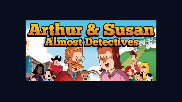 Arthur & Susan: Almost Detectives
