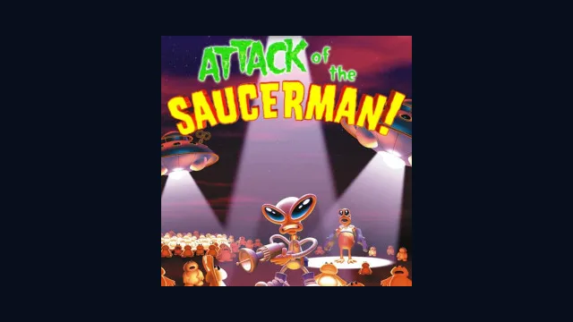 Attack of the Saucerman