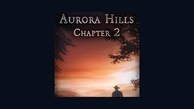 Aurora Hills: Chapter 2