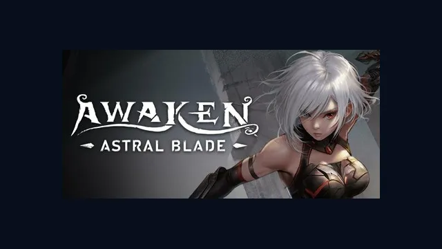 AWAKEN - Astral Blade