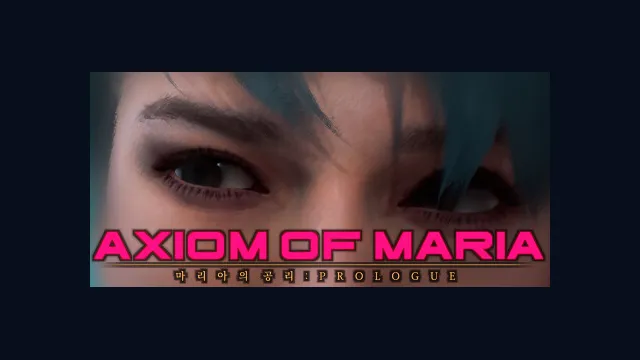 Axiom of Maria: Prologue