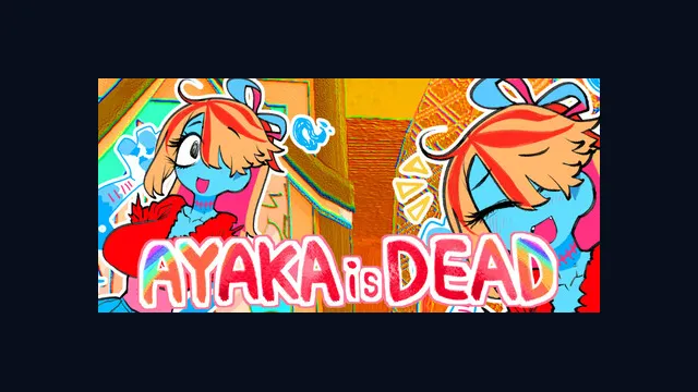 AYAKAisDEAD