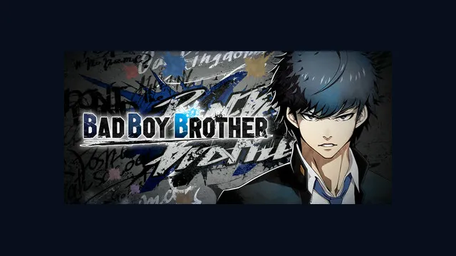BAD BOY BROTHER