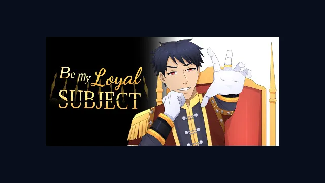 Be My Loyal Subject - Historical Boys Love (BL) Visual Novel