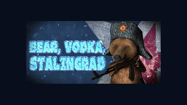 BEAR, VODKA, STALINGRAD!🐻
