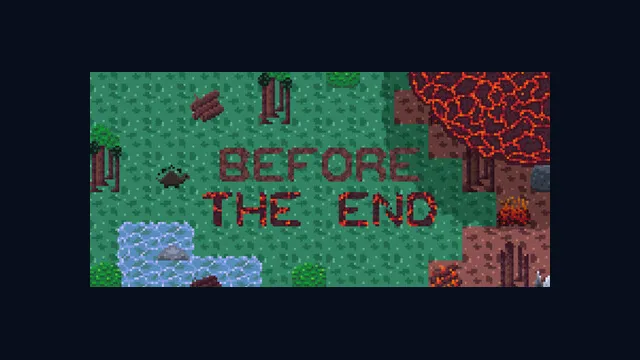 Before the End