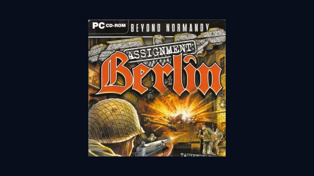 Beyond Normandy: Assignment Berlin