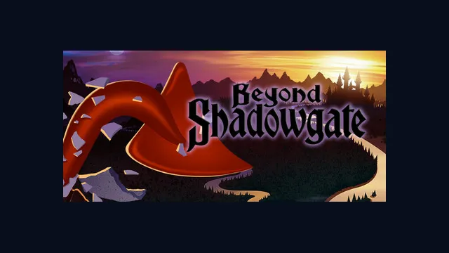 Beyond Shadowgate