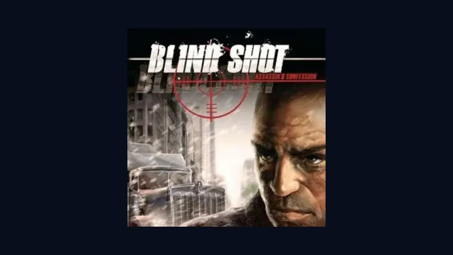 Blind Shot: Assassin's Confession