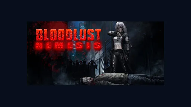 BloodLust 2: Nemesis