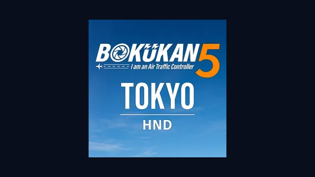 BOKUKAN5 TOKYO (HND) I am an Air Traffic Controller