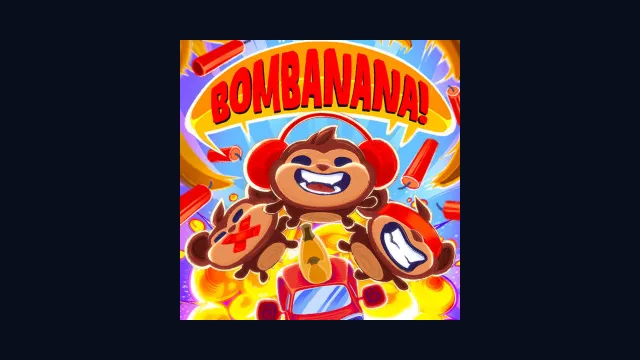 BOMBANANA!