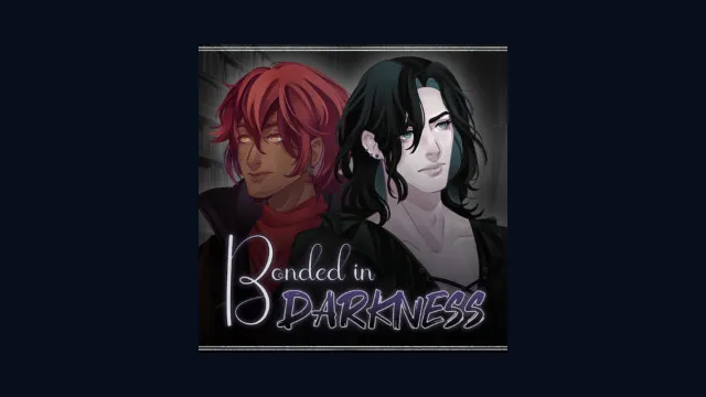 Bonded in Darkness