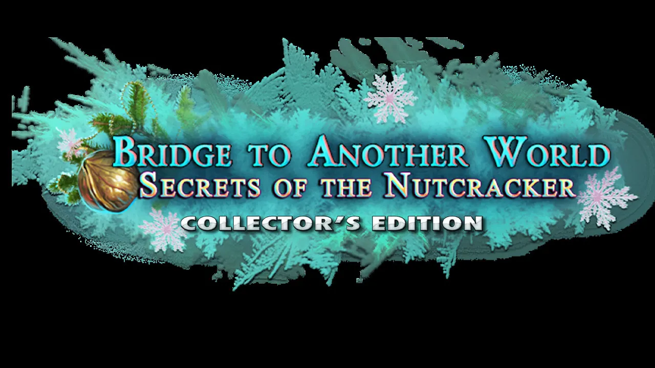 Bridge to Another World: Secrets of the Nutcracker Collector's Edition media 11