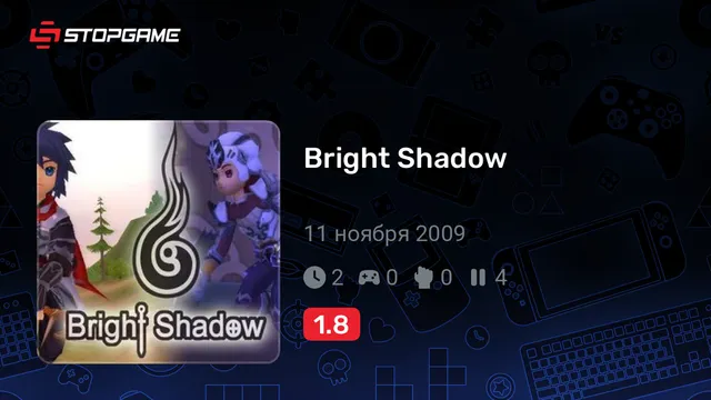 Bright Shadow