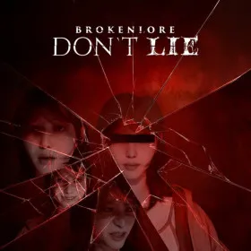 Обкладинка гри BrokenLore: DON’T LIE