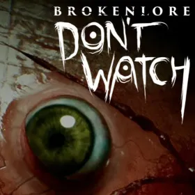 Обкладинка гри BrokenLore: DON'T WATCH
