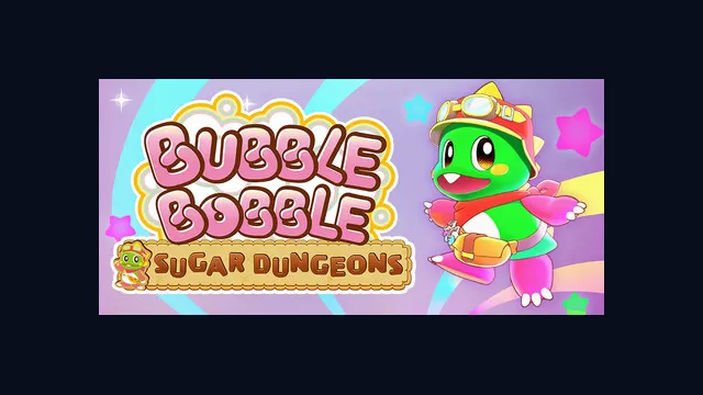 Bubble Bobble Sugar Dungeons