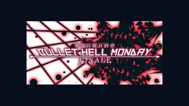 Bullet Hell Monday: Finale