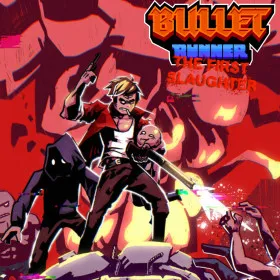 Обкладинка гри Bullet Runner: The First Slaughter