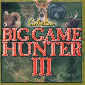 Обкладинка гри Cabela's Big Game Hunter 3