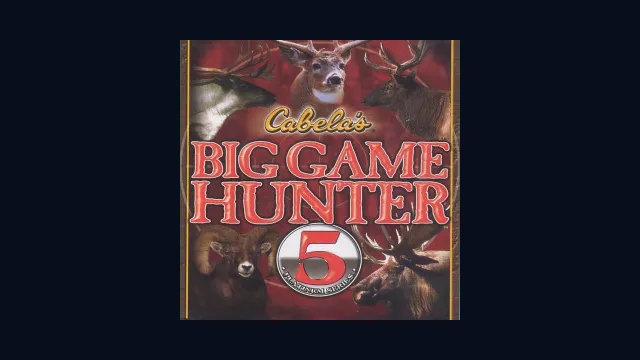 Cabela's Big Game Hunter 5