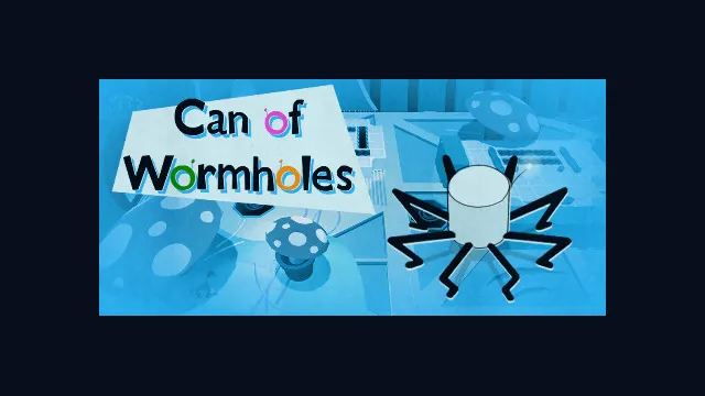 Can of Wormholes