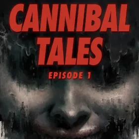 Обкладинка гри Cannibal Tales - Episode 1