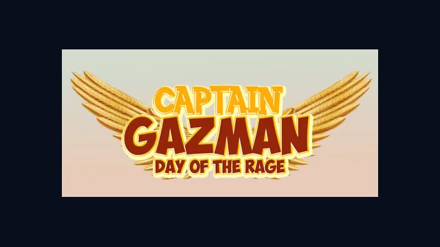 Captain Gazman Day Of The Rage