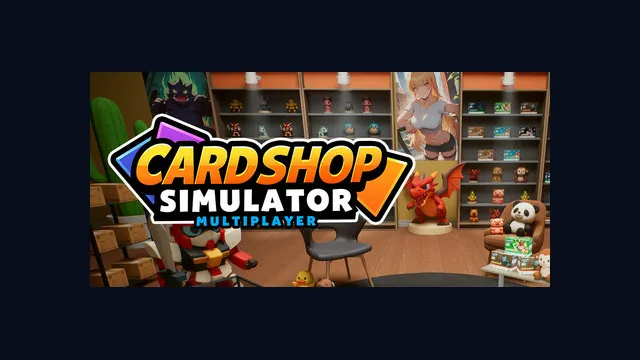 Card Shop Simulator Multiplayer