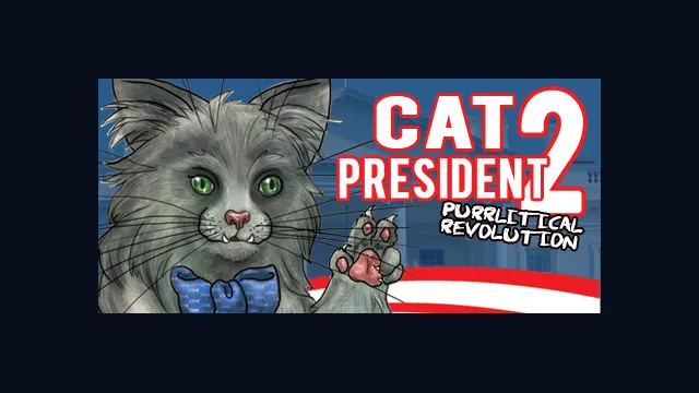 Cat President 2: Purrlitical Revolution
