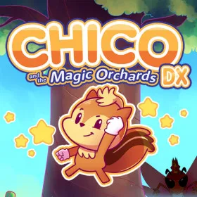 Обкладинка гри Chico and the Magic Orchards DX