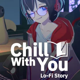 Обкладинка гри Chill with You : Lo-Fi Story