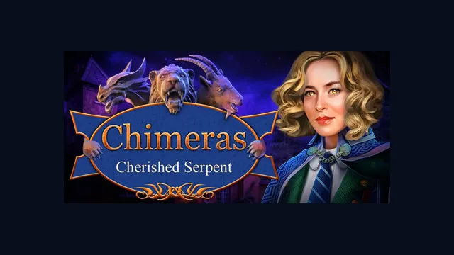 Chimeras: Cherished Serpent Collector's Edition
