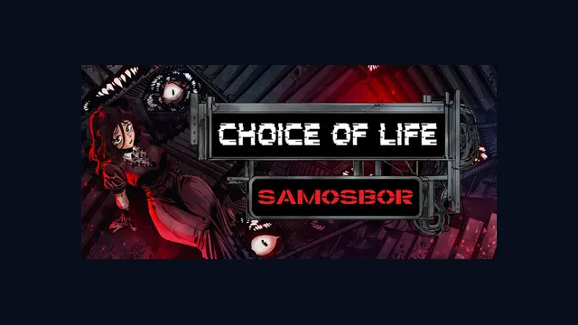 Choice of Life: Samosbor