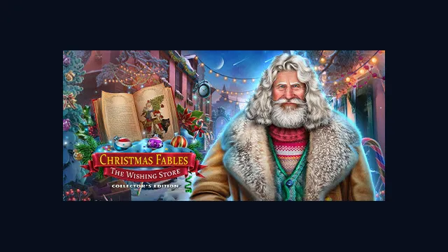 Christmas Fables: The Wishing Store Collector's Edition