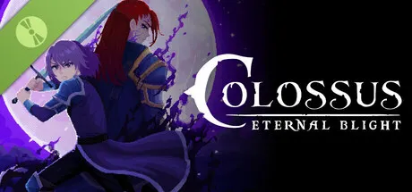 Colossus - Eternal Blight Demo